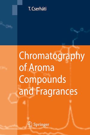 Téléchargez le livre :  Chromatography of Aroma Compounds and Fragrances