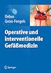 Télécharger le livre :  Operative und interventionelle Gefäßmedizin