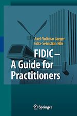 Télécharger le livre :  FIDIC - A Guide for Practitioners