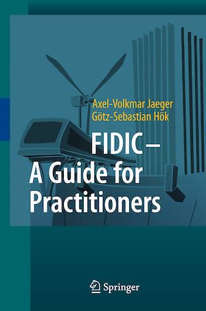 Téléchargez le livre :  FIDIC - A Guide for Practitioners