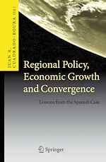 Télécharger le livre :  Regional Policy, Economic Growth and Convergence