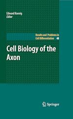 Télécharger le livre :  Cell Biology of the Axon