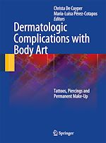 Télécharger le livre :  Dermatologic Complications with Body Art
