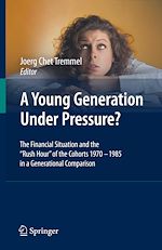 Télécharger le livre :  A Young Generation Under Pressure?