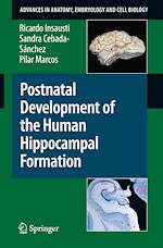 Télécharger le livre :  Postnatal Development of the Human Hippocampal Formation