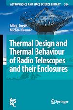 Télécharger le livre :  Thermal Design and Thermal Behaviour of Radio Telescopes and their Enclosures