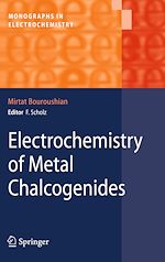 Télécharger le livre :  Electrochemistry of Metal Chalcogenides