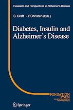 Télécharger le livre :  Diabetes, Insulin and Alzheimer's Disease