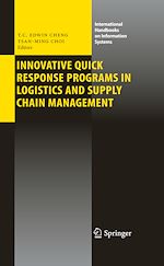 Télécharger le livre :  Innovative Quick Response Programs in Logistics and Supply Chain Management