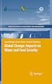 Télécharger le livre :  Global Change: Impacts on Water and food Security