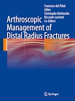 Télécharger le livre :  Arthroscopic Management of Distal Radius Fractures