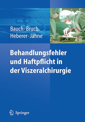 Download the eBook: Behandlungsfehler und Haftpflicht in der Viszeralchirurgie