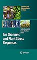 Télécharger le livre :  Ion Channels and Plant Stress Responses