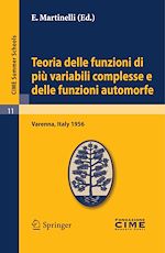 Télécharger le livre :  Teoria delle funzioni di più variabili complesse e delle funzioni automorfe