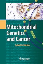Télécharger le livre :  Mitochondrial Genetics and Cancer