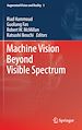 Télécharger le livre :  Machine Vision Beyond Visible Spectrum