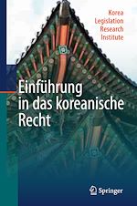 Télécharger le livre :  Einführung in das koreanische Recht