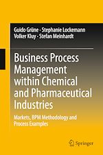 Télécharger le livre :  Business Process Management within Chemical and Pharmaceutical Industries