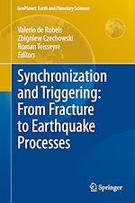 Download this eBook Synchronization and Triggering: from Fracture to Earthquake Processes