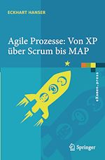 Download this eBook Agile Prozesse: Von XP über Scrum bis MAP