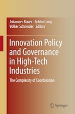 Télécharger le livre :  Innovation Policy and Governance in High-Tech Industries