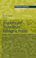Télécharger le livre :  Structures and Organelles in Pathogenic Protists