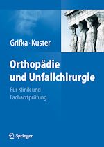 Télécharger le livre :  Orthopädie und Unfallchirurgie