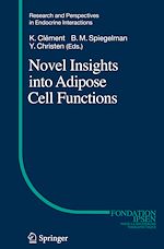 Download this eBook Novel Insights into Adipose Cell Functions