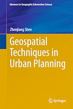 Télécharger le livre :  Geospatial Techniques in Urban Planning