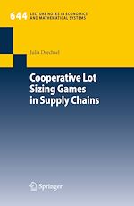 Télécharger le livre :  Cooperative Lot Sizing Games in Supply Chains