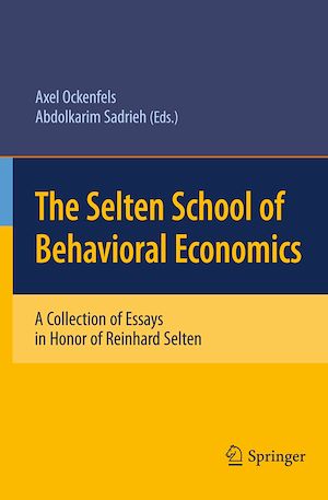 Téléchargez le livre :  The Selten School of Behavioral Economics