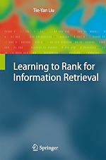 Télécharger le livre :  Learning to Rank for Information Retrieval