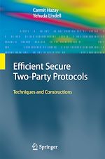 Télécharger le livre :  Efficient Secure Two-Party Protocols