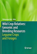 Télécharger le livre :  Wild Crop Relatives: Genomic and Breeding Resources