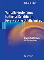 Télécharger le livre :  Varicella-Zoster Virus Epithelial Keratitis in Herpes Zoster Ophthalmicus