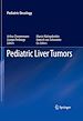 Télécharger le livre :  Pediatric Liver Tumors