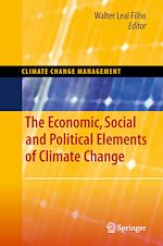 Télécharger le livre :  The Economic, Social and Political Elements of Climate Change
