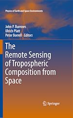 Télécharger le livre :  The Remote Sensing of Tropospheric Composition from Space
