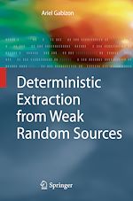 Télécharger le livre :  Deterministic Extraction from Weak Random Sources