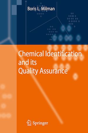 Téléchargez le livre :  Chemical Identification and its Quality Assurance