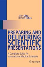 Télécharger le livre :  Preparing and Delivering Scientific Presentations