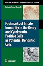 Télécharger le livre :  Footmarks of Innate Immunity in the Ovary and Cytokeratin-Positive Cells as Potential Dendritic Cells