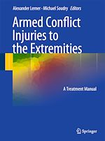 Télécharger le livre :  Armed Conflict Injuries to the Extremities