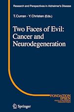 Télécharger le livre :  Two Faces of Evil: Cancer and Neurodegeneration