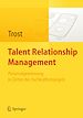 Télécharger le livre :  Talent Relationship Management