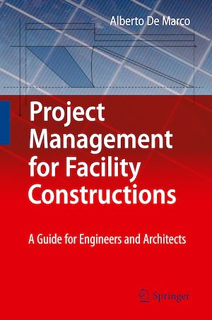 Téléchargez le livre :  Project Management for Facility Constructions