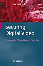 Télécharger le livre :  Securing Digital Video