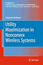 Télécharger le livre :  Utility Maximization in Nonconvex Wireless Systems