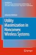 Télécharger le livre :  Utility Maximization in Nonconvex Wireless Systems