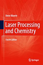 Télécharger le livre :  Laser Processing and Chemistry